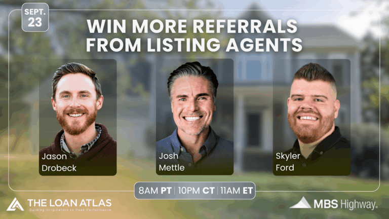 Win More Referrals from Listing Agents masterclass &mdash; The Loan Atlas