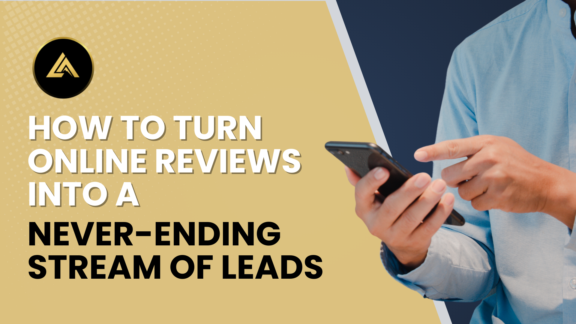 How to Turn Online Reviews Into a Never-Ending Stream of Leads