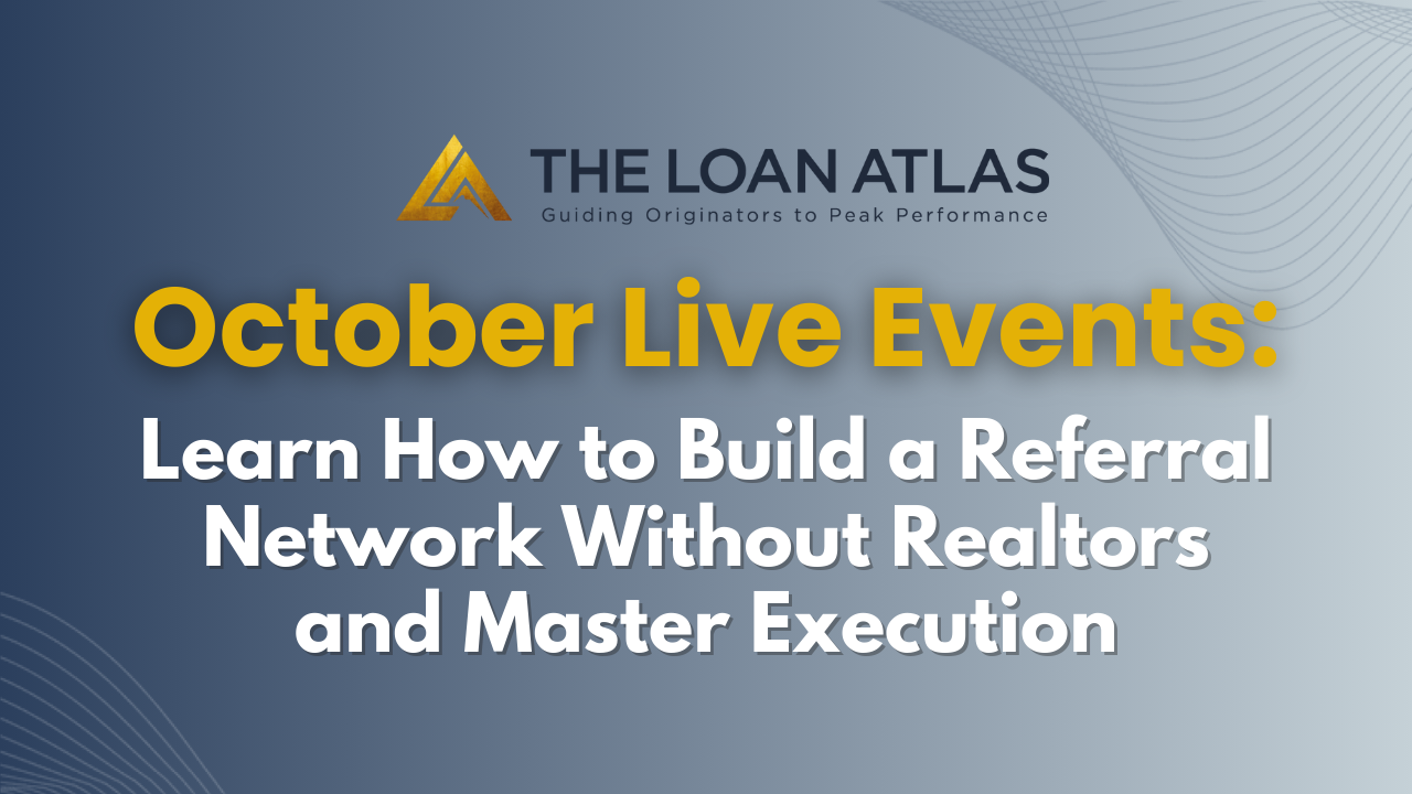 October Live Events: Learn How to Build a Referral Network Without Realtors and Master Execution