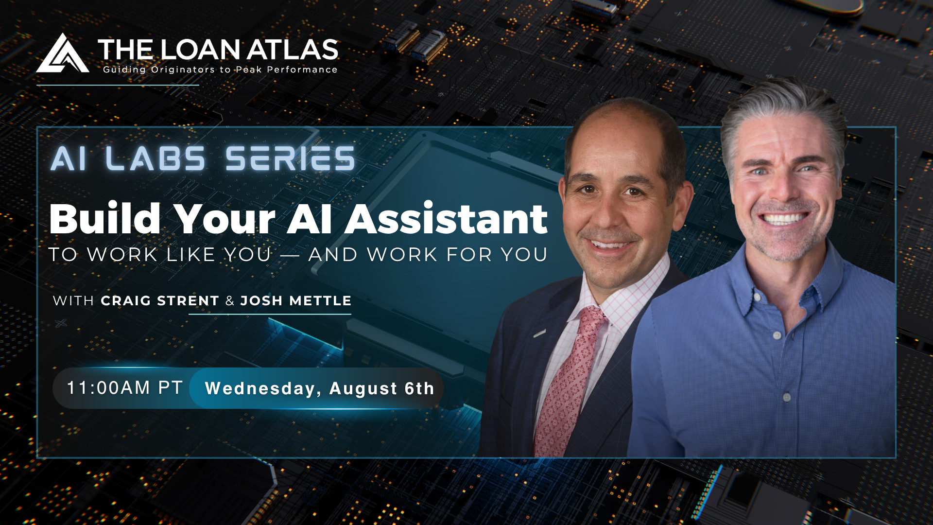 August Live Events: Build Your AI Assistant – The Loan Atlas